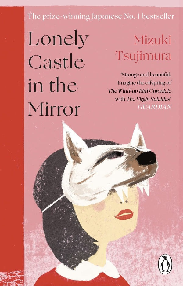 Lonely Castle In The Mirror Mizuki Tsujimura / Мизуки Цудзимура 9781529176667-1