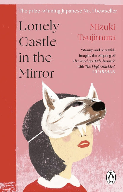 Lonely Castle In The Mirror Mizuki Tsujimura / Мизуки Цудзимура 9781529176667-1