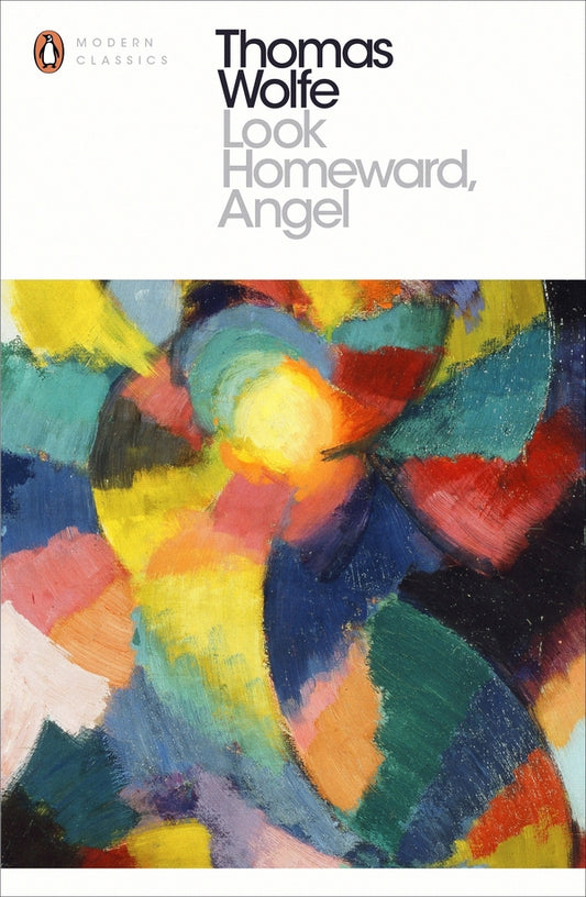 Look Homeward, Angel Thomas Wolfe / Томас Вулф 9780241215746-1