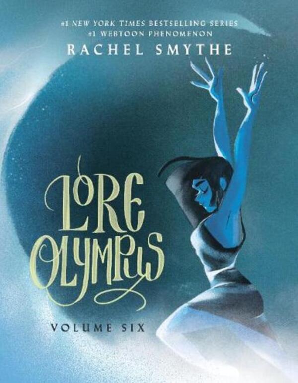 Lore Olympus: Volume Six: UK Edition: The Multi-Award Winning Sunday Times Bestselling Webtoon Series Rachel Smythe / Рэйчел Смайт 9781529909920-1