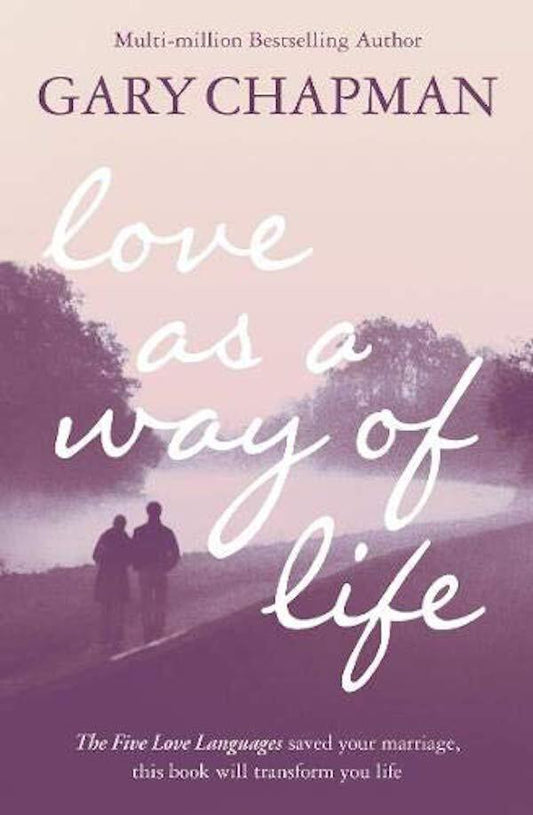 Love As A Way Of Life Gary Chapman / Гэри Чепмен 9780340964323-1