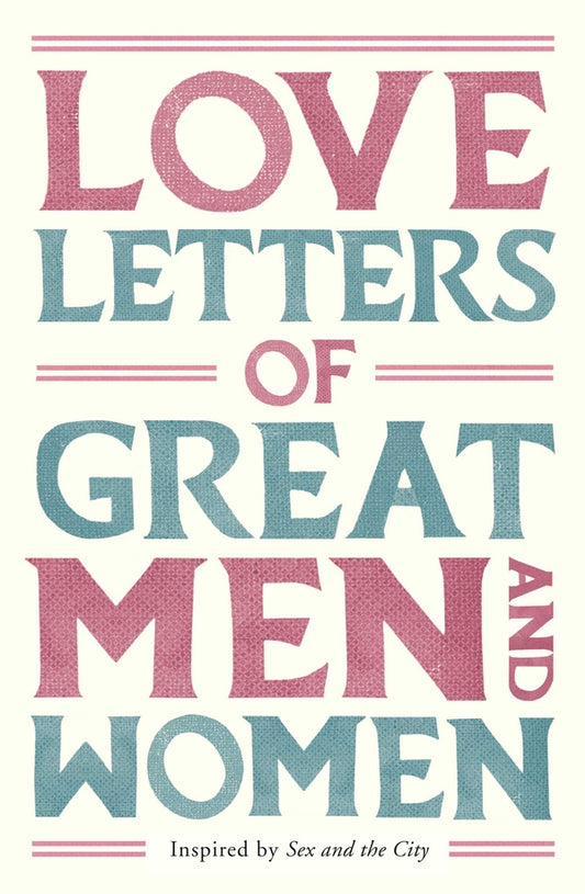 Love Letters Of Great Men And Women / Author not specified 9780330515139-1