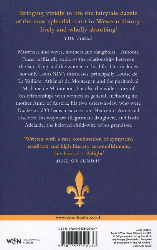 Love and Louis XIV The Women in the Life of the Sun King / Love and Louis XIV The Women in the Life of the Sun King Антония Фрейзер 978-0753822937-2