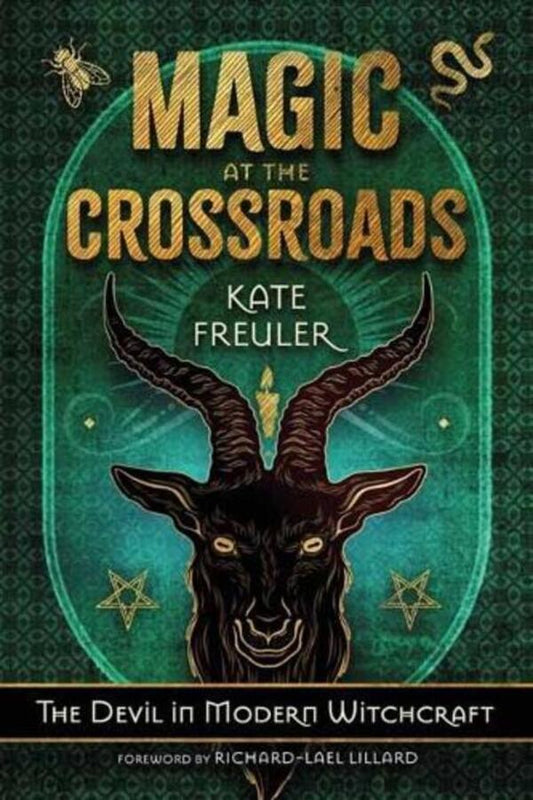 Magic At The Crossoads: The Devil In Modern Witchcraft / Author not specified 9780738776293-1