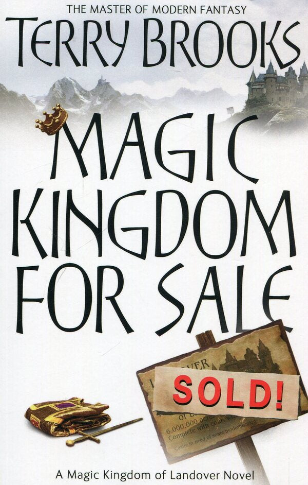 Magic Kingdom for Sale/ Sold! / Magic Kingdom for Sale/ Sold! Терри Брукс 978-1841495552-1
