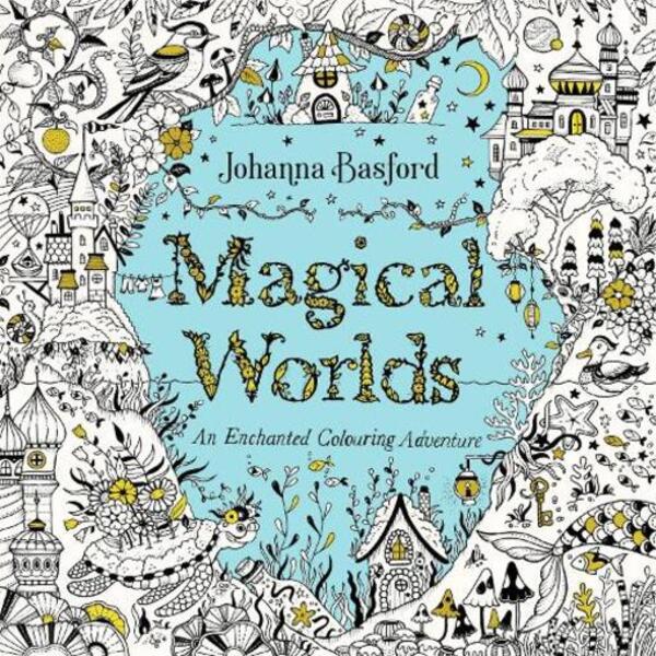 Magical Worlds: An Enchanted Coloring Adventure Joanna Basford / Джоанна Басфорд 9781529928105-1