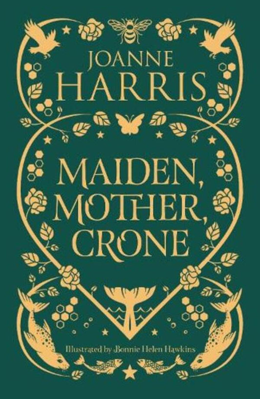 Maiden, Mother, Crone: A Collection / Maiden, Mother, Crone: A Collection Джоанна Харрис 9781399614016-1