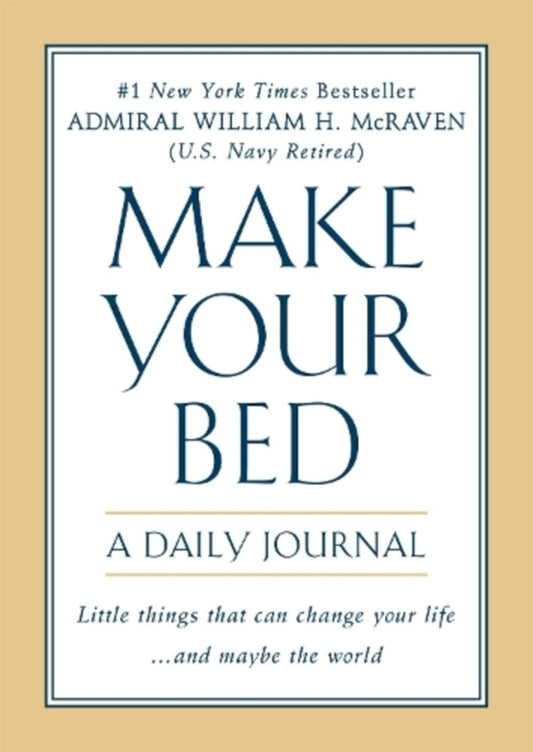 Make Your Bed: A Daily Journal William McRaven / Уильям Макрейвен 9781538751770-1
