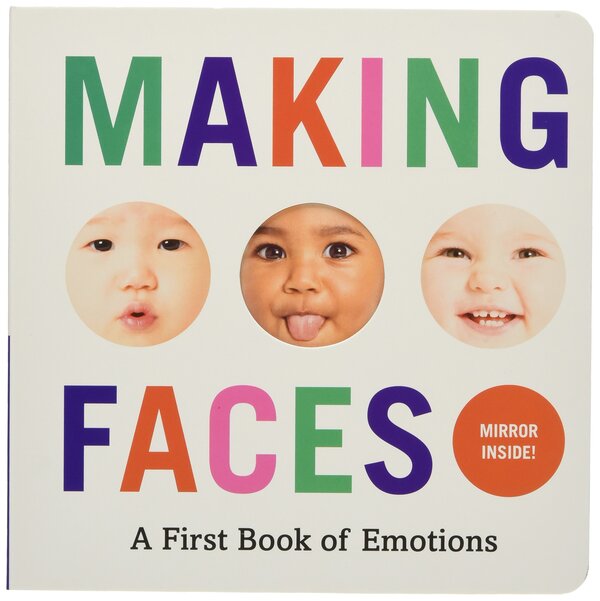 Making Faces. A First Book of Emotions / Making Faces. A First Book of Emotions Абрамс Эплстейд 9781419723834-1
