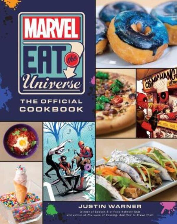 Marvel Eat the Universe: The Official Cookbook / Marvel Eat the Universe: The Official Cookbook Джастин Уорнер 9781789095890-1