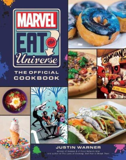 Marvel Eat the Universe: The Official Cookbook / Marvel Eat the Universe: The Official Cookbook Джастин Уорнер 9781789095890-1