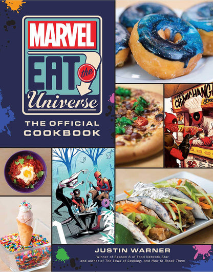 Marvel Eat the Universe: The Official Cookbook / Marvel Eat the Universe: The Official Cookbook Джастин Уорнер 9781789095890-2