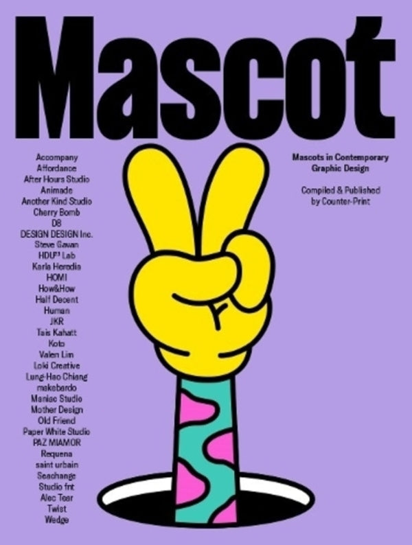 Mascot. Mascots In Contemporary Graphic Design John Dowling / Джон Доулинг 9781915392046-1