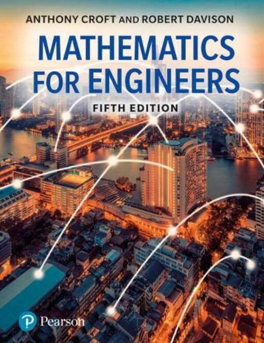 Mathematics For Engineers Anthony Croft, Robert Davison - Энтони Крофт, Роберт Дэвисон 9781292253640-1