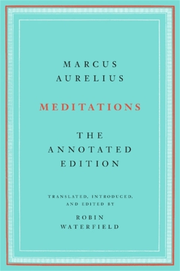 Meditations: The Annotated Edition / Meditations: The Annotated Edition  9781541673861-1