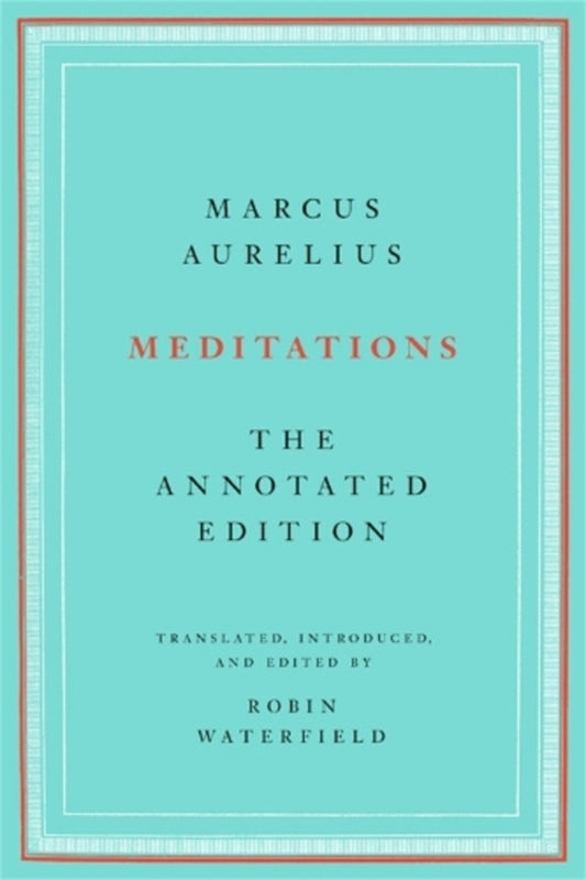 Meditations: The Annotated Edition / Meditations: The Annotated Edition  9781541673861-1