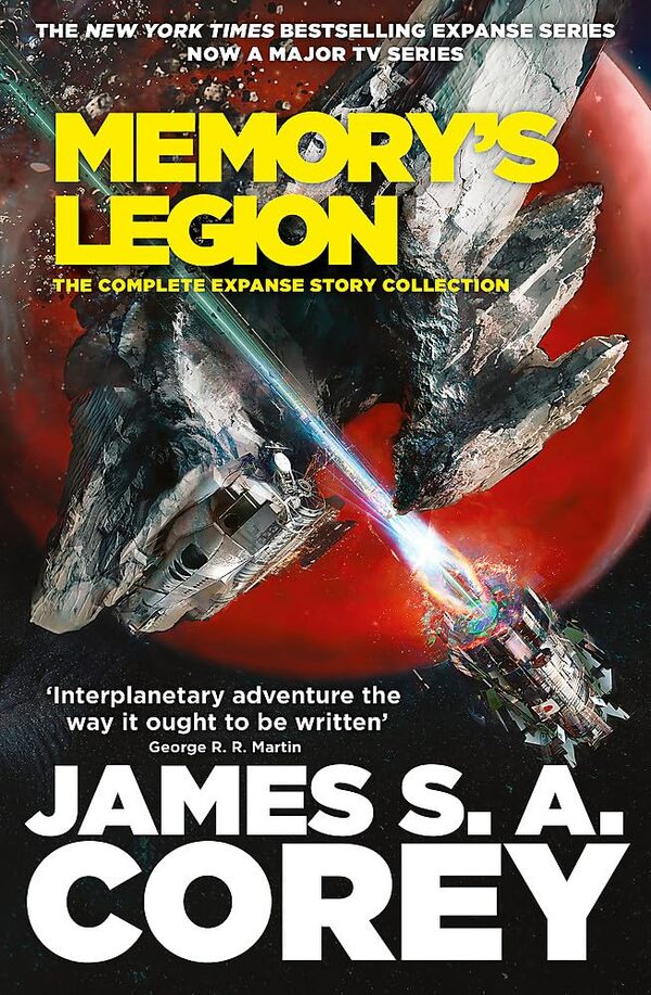 Memory's Legion. The Complete Expanse Story Collection James Corey / Джеймс Кори 9780356517773-1