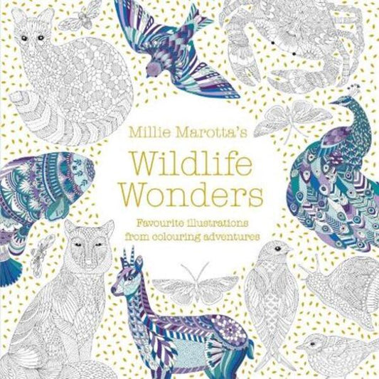 Millie Marotta's Wildlife Wonders: Featings Illustrations From Coloring Adventures Milli Mrotta / Милли Маротта 9781849945134-1