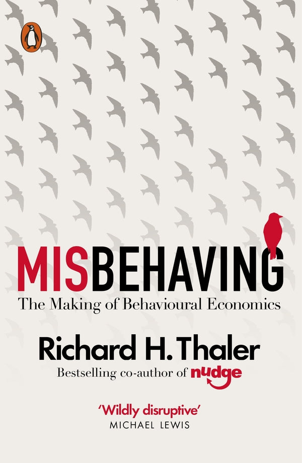 Misbehaving. The Making Of Behavioral Economics Richard Thaler / Ричард Талер 9780241951224-1