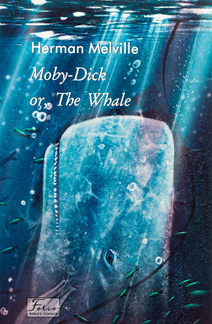 Moby Dick or, The Whale / Moby Dick or, The Whale Герман Мелвилл 978-617-551-793-2-1