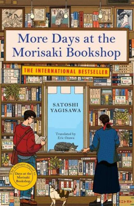 More Days At The Morisaki Bookshop: The Cosy Sequel To Days At The Morisaki Bookshop, The Perfect Gift For Book Lovers / Author not specified 9781786584328-1