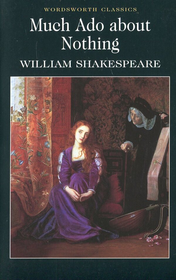 Much Ado About Nothing / Much Ado About Nothing Уильям Шекспир 9781853262548-1