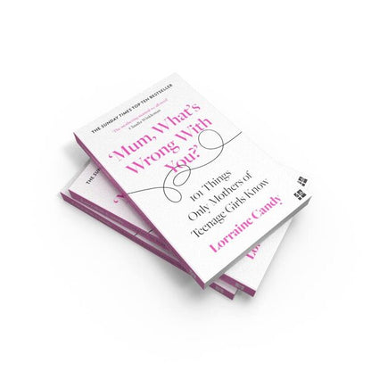 'Mum, What's Wrong with You?' 101 Things Only Mothers of Teenage Girls Know / 'Mum, What's Wrong with You?' 101 Things Only Mothers of Teenage Girls Know Лоррейн Кенди 9780008407254-5
