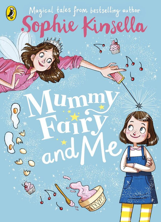 Mummy Fairy and Me / Mummy Fairy and Me Софи Кинселла 9780141377889-1
