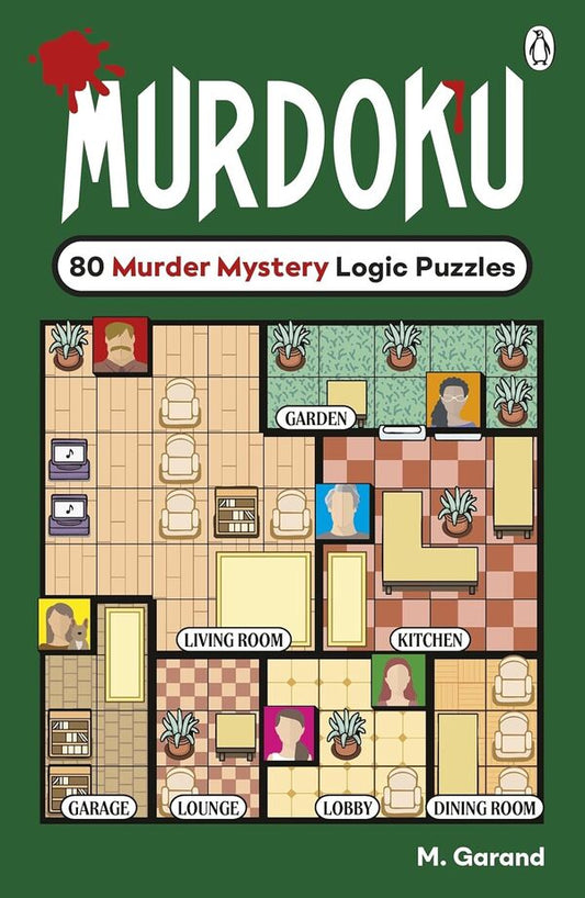 Murdoku: 80 Murder Mystery Logic Puzzles Manuel Garand - Мануэль Гаранд 9781405985451-1