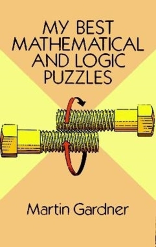 My Best Mathematical And Logic Puzzlesles Martin Gardner / Мартин Гарднер 9780486281520-1
