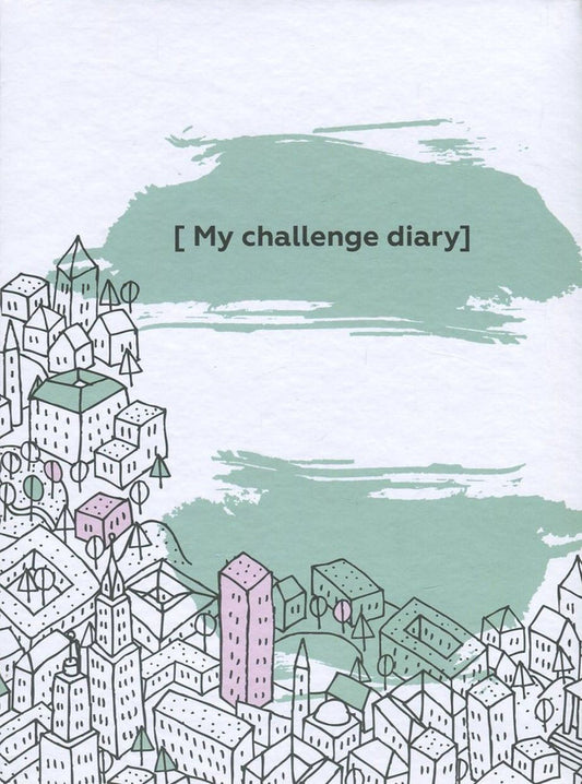 My Challenge Diary. Diary book / My Challenge Diary. Ежедневник-книга  978-617-7453-31-3-1