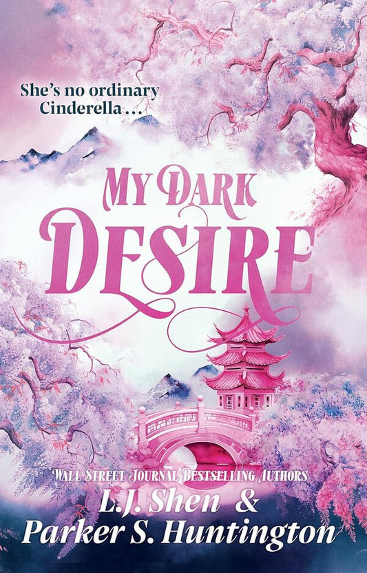 My Dark Desire L. J. Shen, Parker S. Huntington / Л. Дж. Шен, Паркер С. Хантингтон 9781398722026-1
