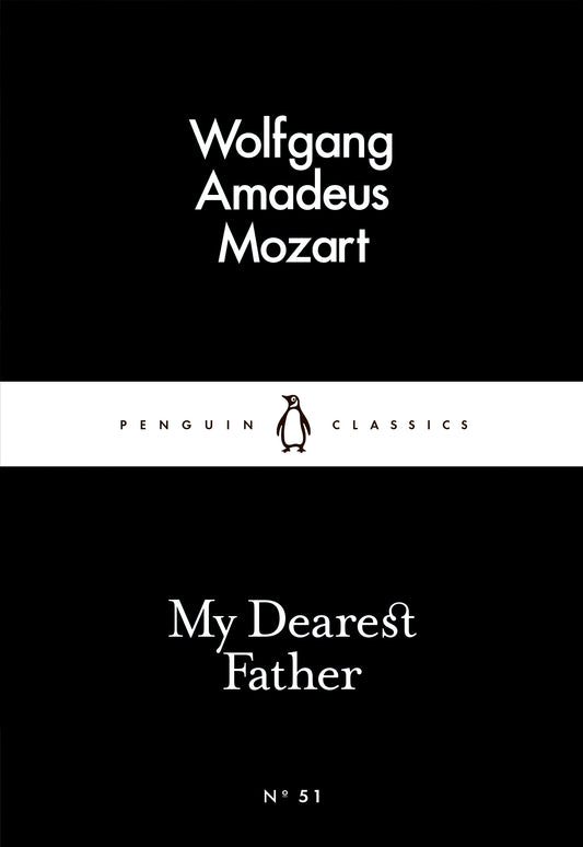 My Dearest Father Wolfgang Mozart / Вольфганг Моцарт 9780141397627-1