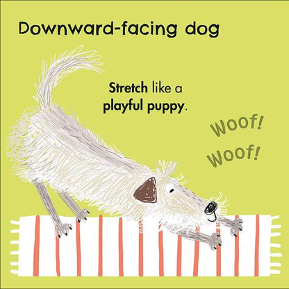 My First Yoga. Fun and Simple Yoga Poses for Babies and Toddlers / My First Yoga. Fun and Simple Yoga Poses for Babies and Toddlers  9780241395769-4