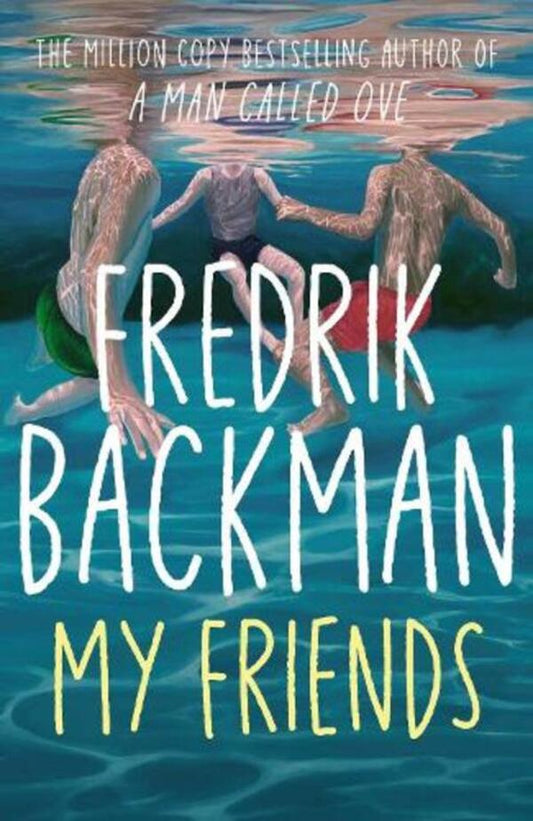 My Friends Fredrik Backman / Фредрик Бакман 9781398516434-1