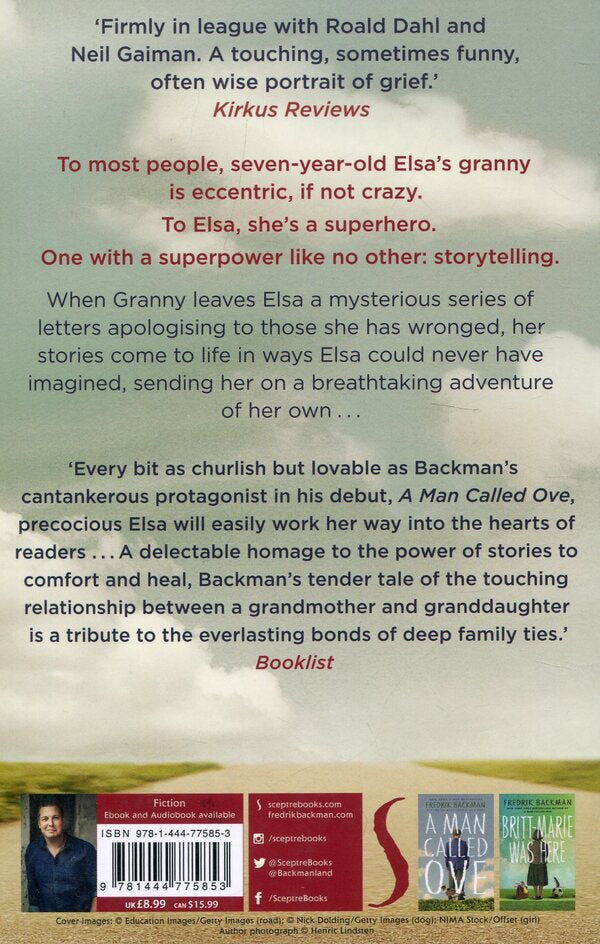 My Grandmother Sends Her Regards and Apologises / My Grandmother Sends Her Regards and Apologises Фредрик Бакман 978-1-444-77585-3-2