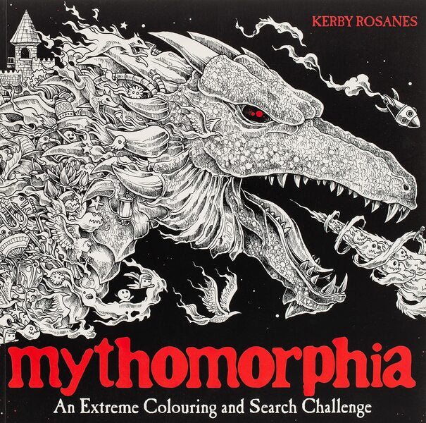 Mythomorphia. An Extreme Coloring And Search Challenge Kerby Rosanes / Керби Розанес 9781910552261-1