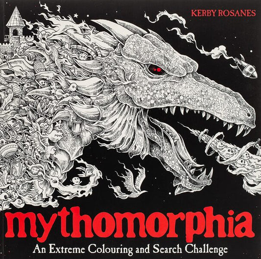 Mythomorphia. An Extreme Coloring And Search Challenge Kerby Rosanes / Керби Розанес 9781910552261-1