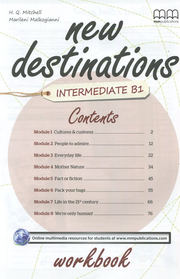 New Destinations. Intermediate B1. Workbook Marileni Malcogianni, Harold Quinton Mitchell / Марилени Малкогианни, Гарольд Квинтон Митчелл 9789605091576-3