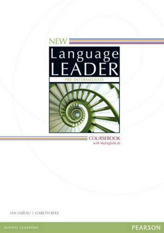 New Language Leader Pre-Intermediate Coursebook with Online Audio, Video & MyEnglishLab / New Language Leader Pre-Intermediate Coursebook with Online Audio, Video & MyEnglishLab Джон Роджерс, Ян Лебо, Гарет Рис, Николай Белый 978-1-4479-6151-2-1