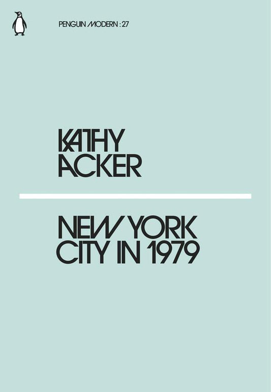 New York City in 1979 / New York City in 1979 Кэти Акер 9780241338896-1