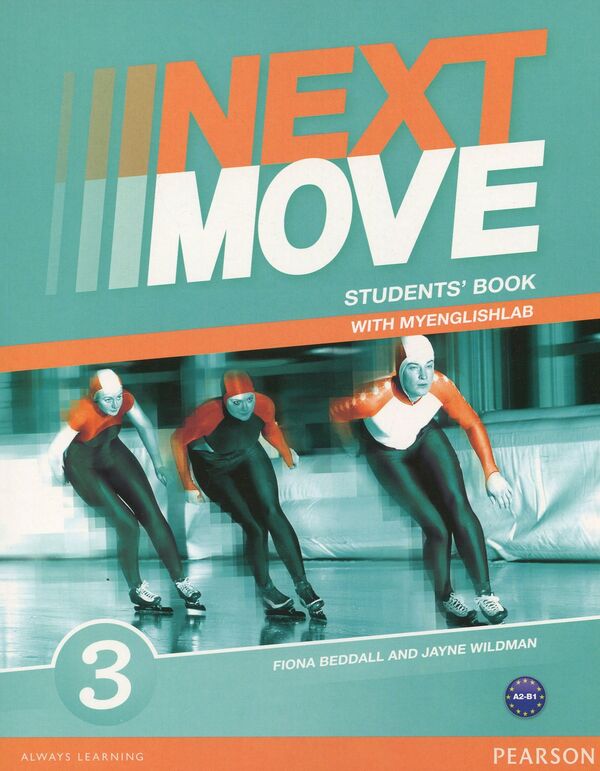 Next Move 3 Students' Book (+ Mylab Pack) Jane Wildman, Fiona Beddal / Джейн Уайлдман, Фиона Беддал 9781447943617-1