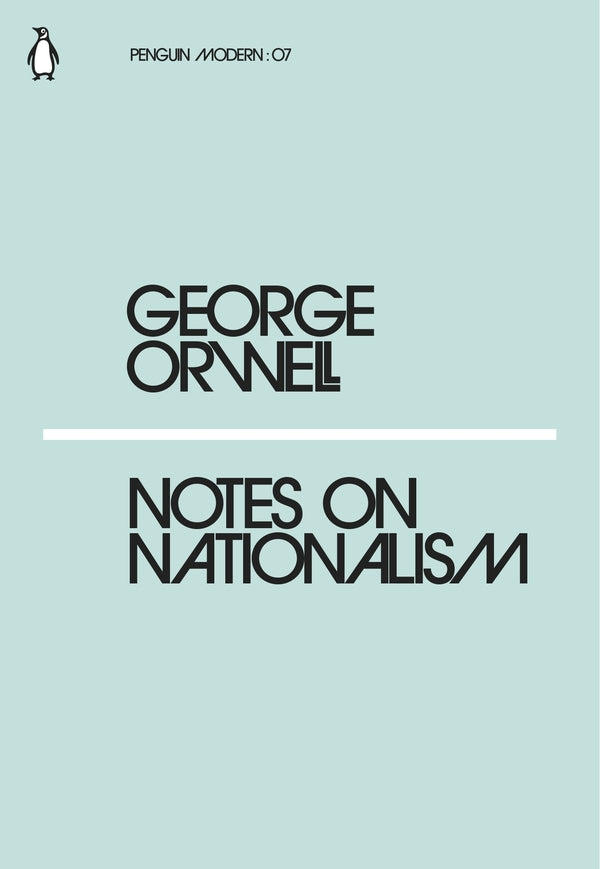 Notes on Nationalism / Notes on Nationalism Джордж Оруэлл 9780241339565-1