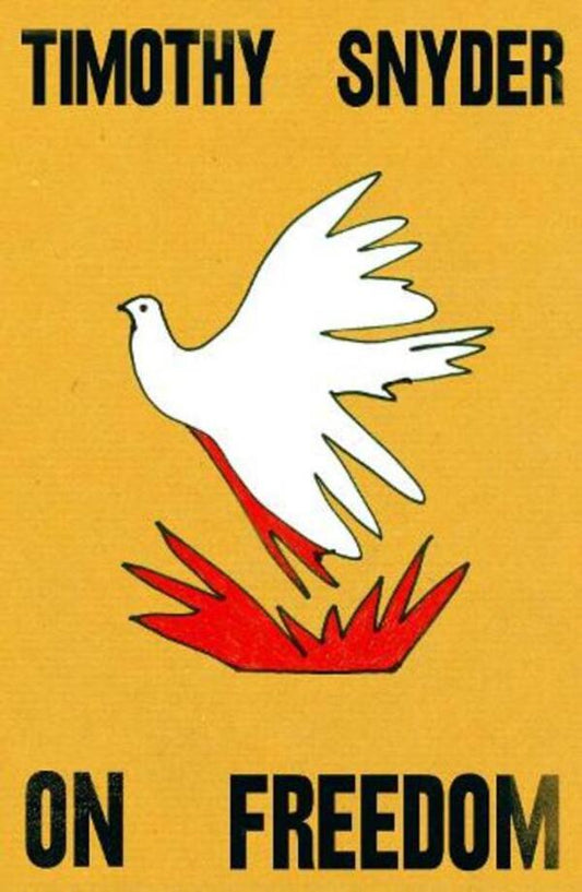 On Freedom / On Freedom Тимоти Снайдер 9781847928054-1