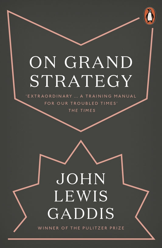On Grand Strategy John Lewis Gaddis / Джон Льюис Гэддис 9780141987224-1