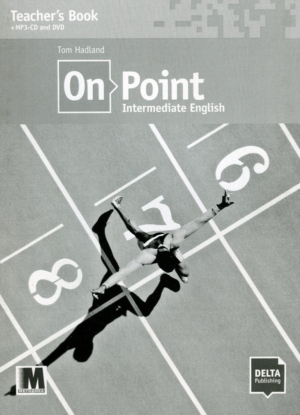 On Point. Intermediate English. teacher's book. B+ / On Point. Intermediate English. Teacher's Book. B+ Том Хэдленд 978-617-7511-08-2-1