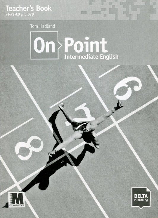 On Point. Intermediate English. teacher's book. B+ / On Point. Intermediate English. Teacher's Book. B+ Том Хэдленд 978-617-7511-08-2-1