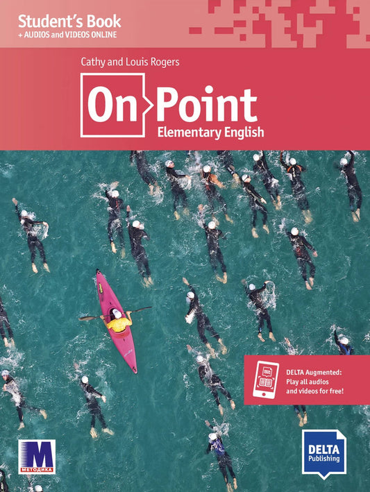 On Point A2. Elementary English. Student's book / On Point A2. Elementary English. Student's book Луи Роджерс, Кэти Роджерс 9786177511044-1