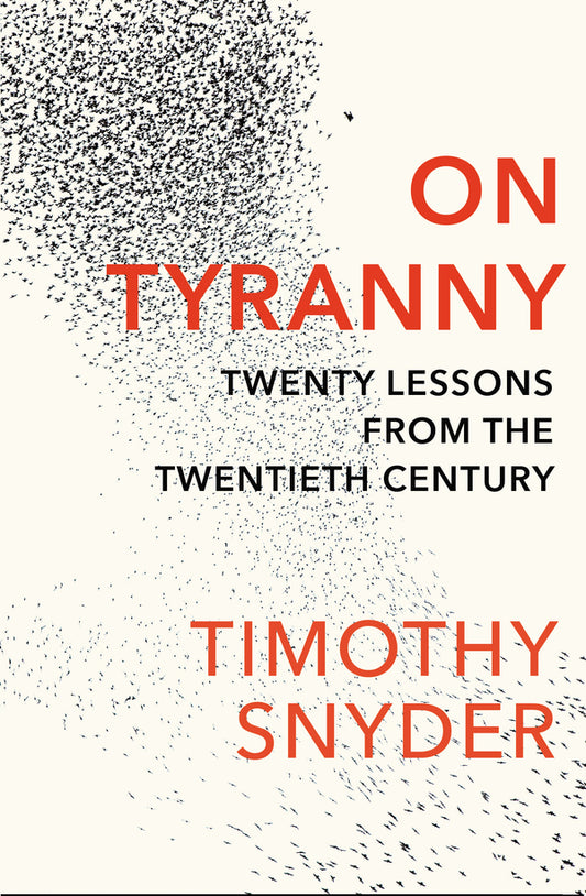 On Tyranny. Twenty Lessons From The Twentieth Century Timothy Snyder / Тимоти Снайдер 9781847924889-1