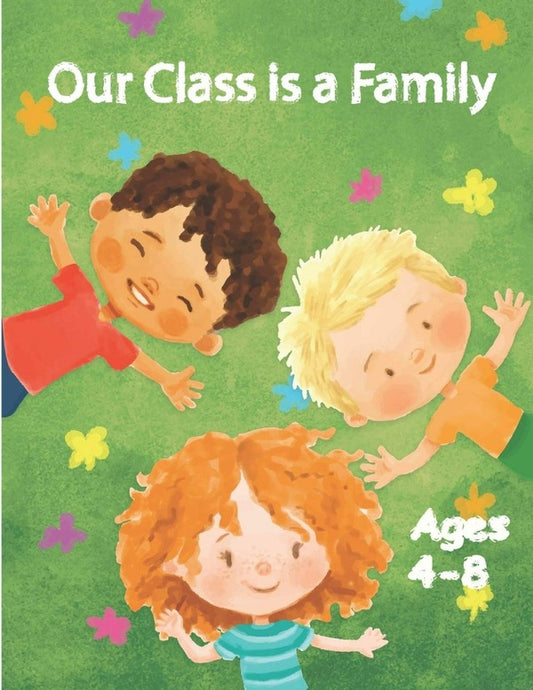 Our Class is a Family: Activities and Coloring Books / Our Class is a Family: Activity and Coloring Books  9798652668181-1